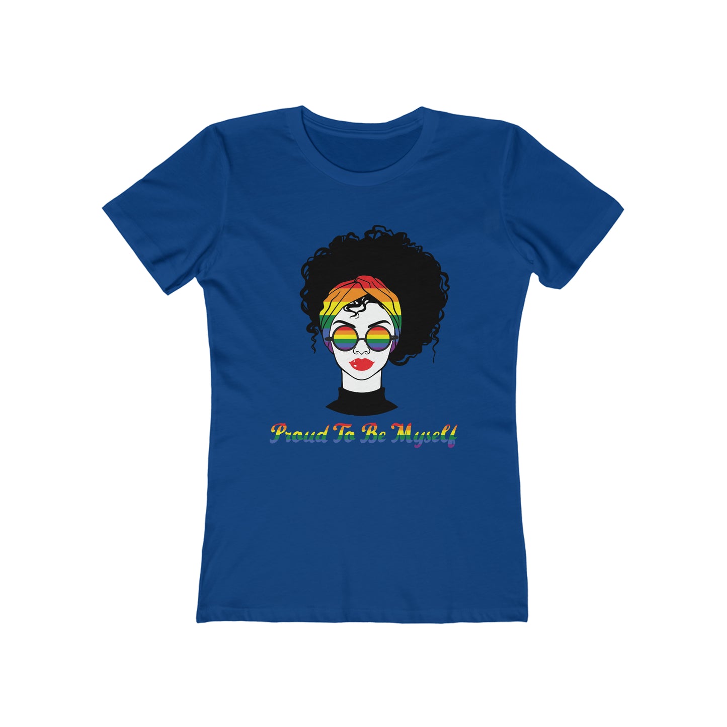 Proud to be myself - Women's T-shirt