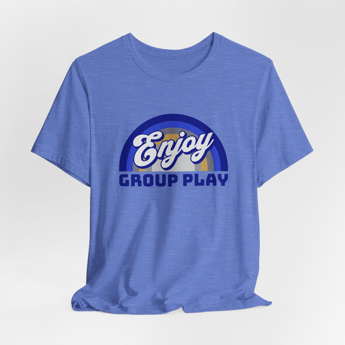 Enjoy Group Play - Unisex T-Shirt