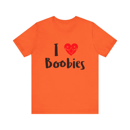 I Heart Boobies - Unisex T-Shirt