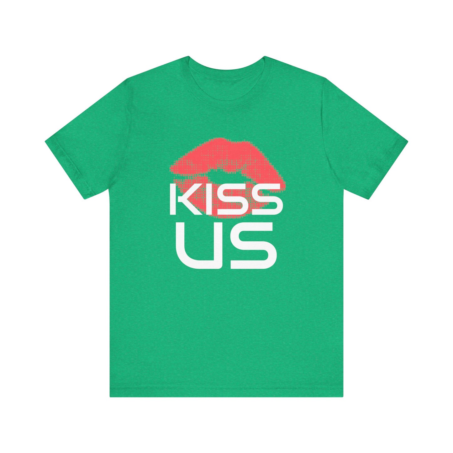 Kiss Us - Unisex T-Shirt