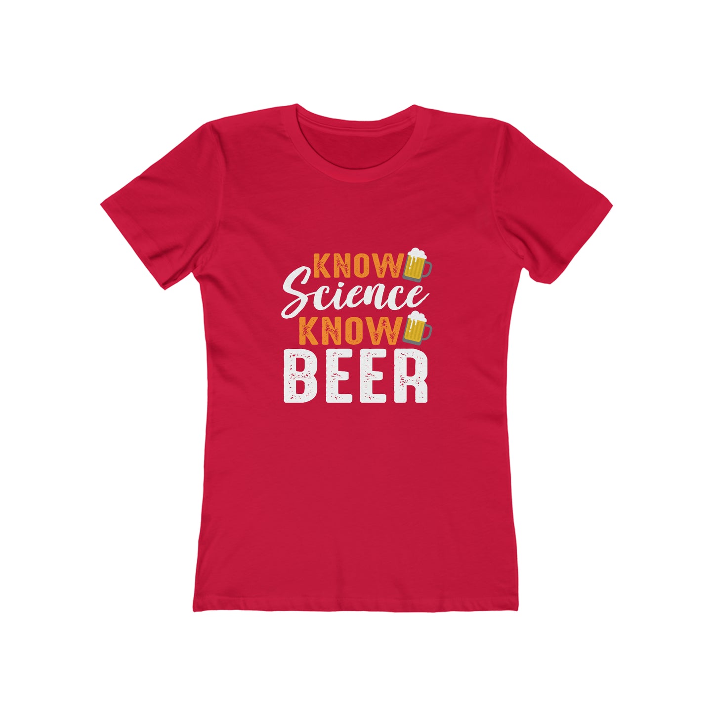 Know Science Know Beer - Women's T-shirt