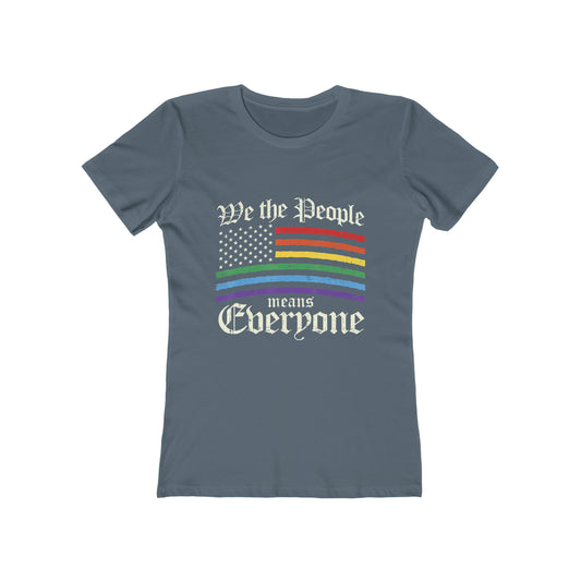 We The People Means Everyone - Women's T-shirt