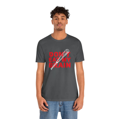 Don't Eat My Brain - Unisex T-Shirt