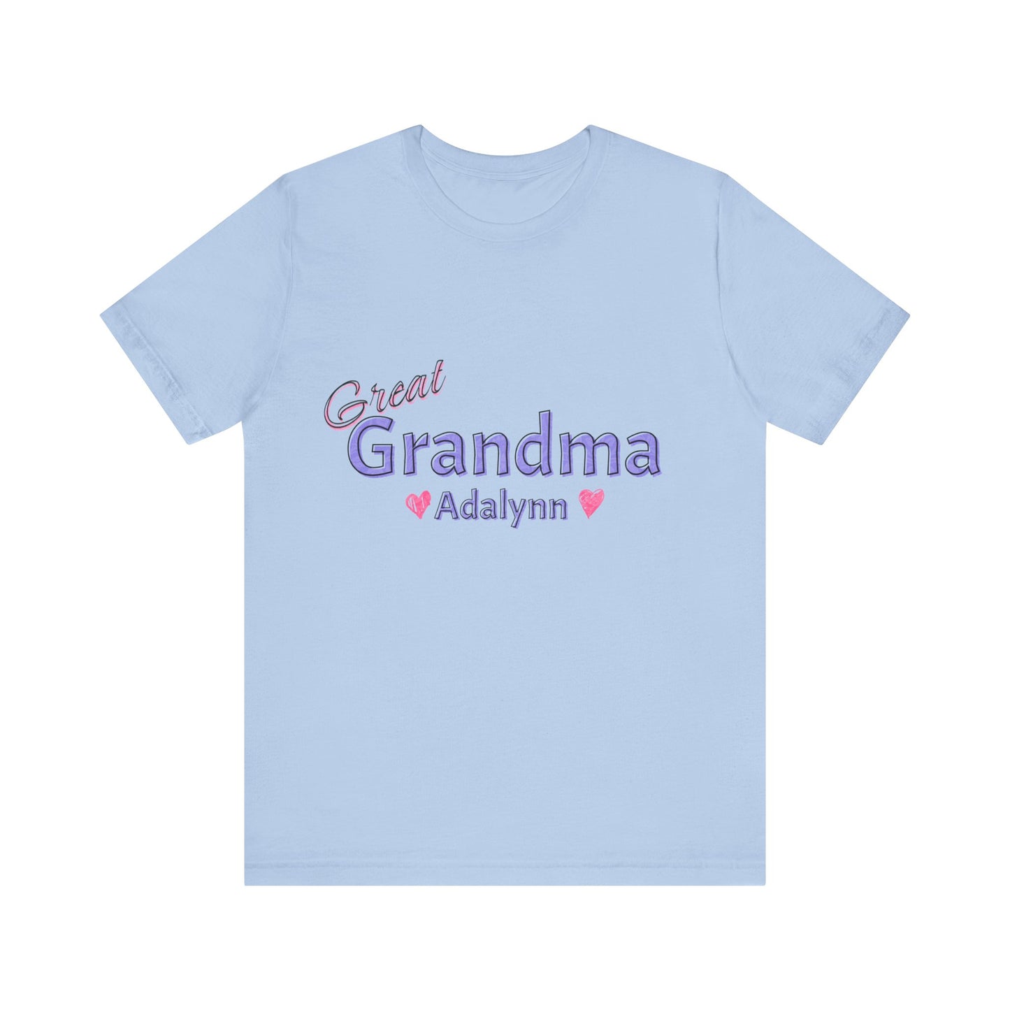 Great Grandma - Adalynn - Unisex T-Shirt