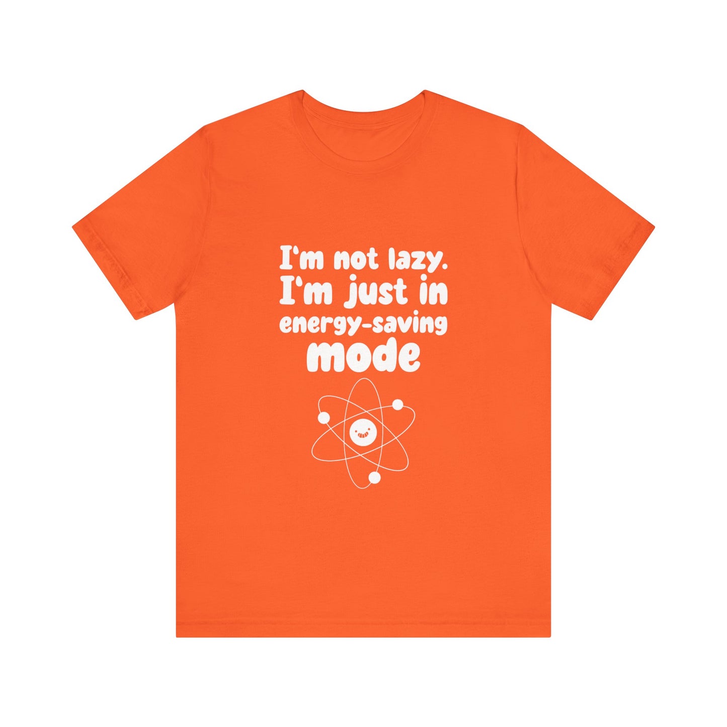 Energy-Saver Work Mode - Unisex T-Shirt