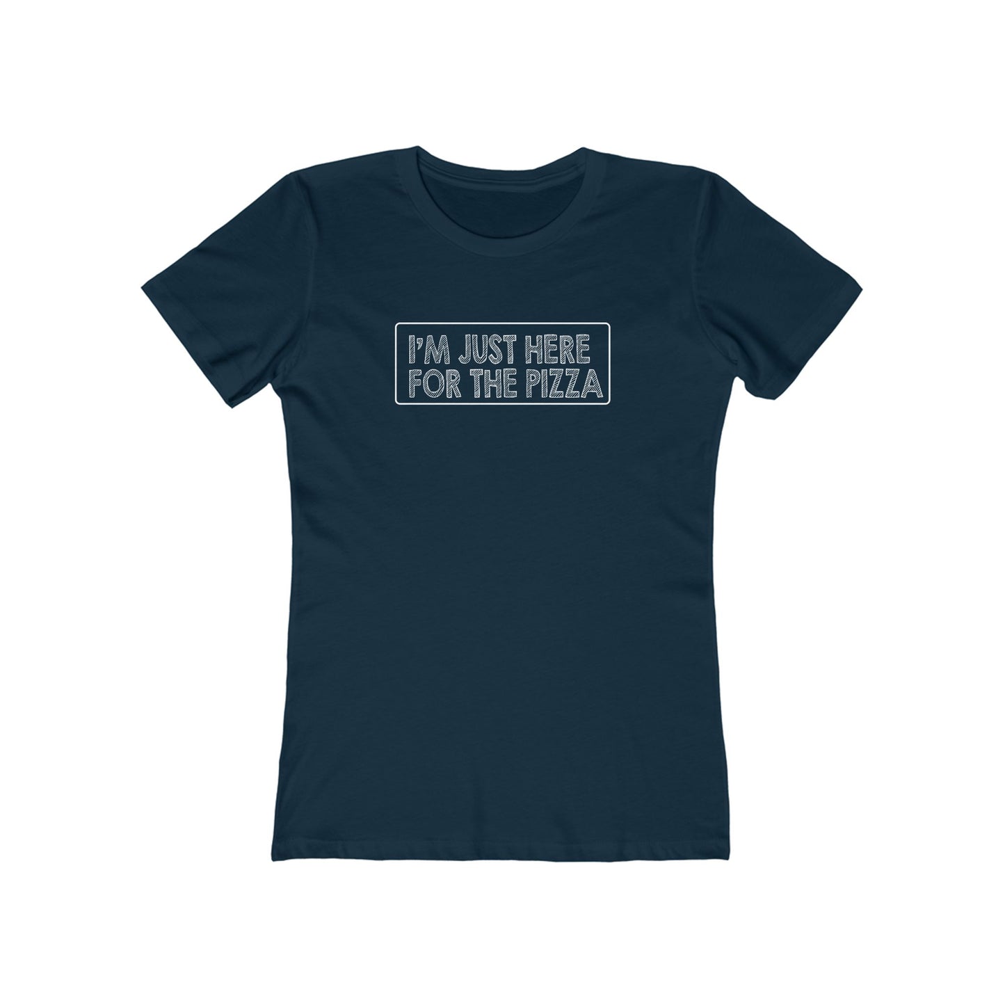 I'm Just Here For The Pizza - Women's T-shirt