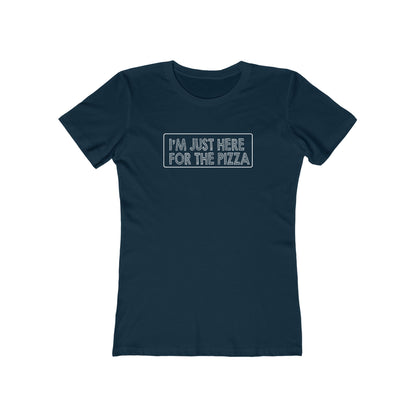 I'm Just Here For The Pizza - Women's T-shirt