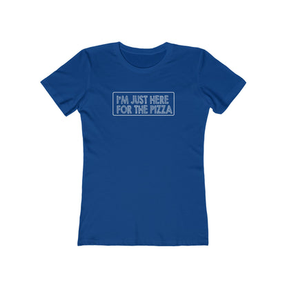 I'm Just Here For The Pizza - Women's T-shirt