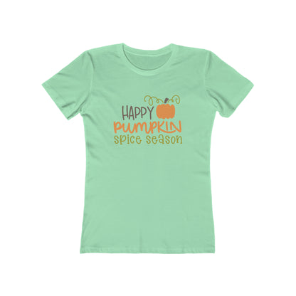 Happy Pumpkin Spice Season - Women's T-shirt