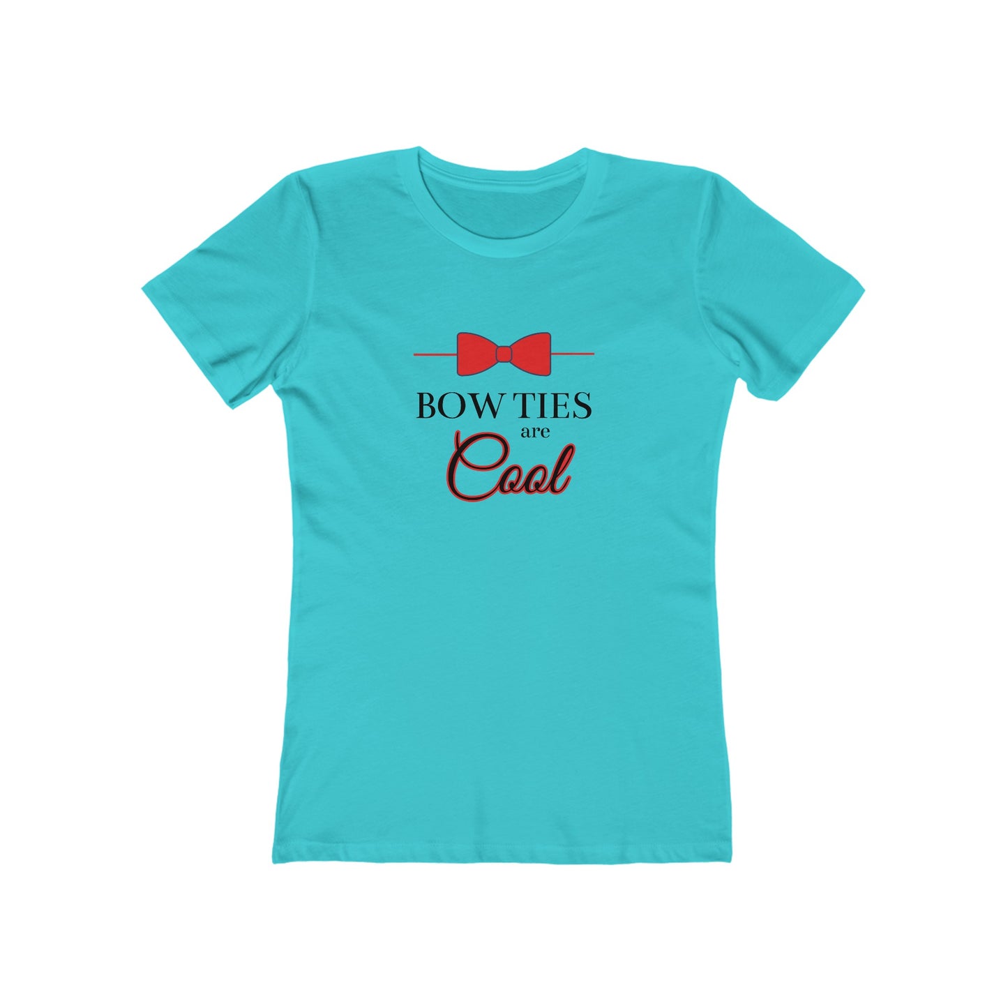 Bow Ties Are Cool - Women's T-shirt