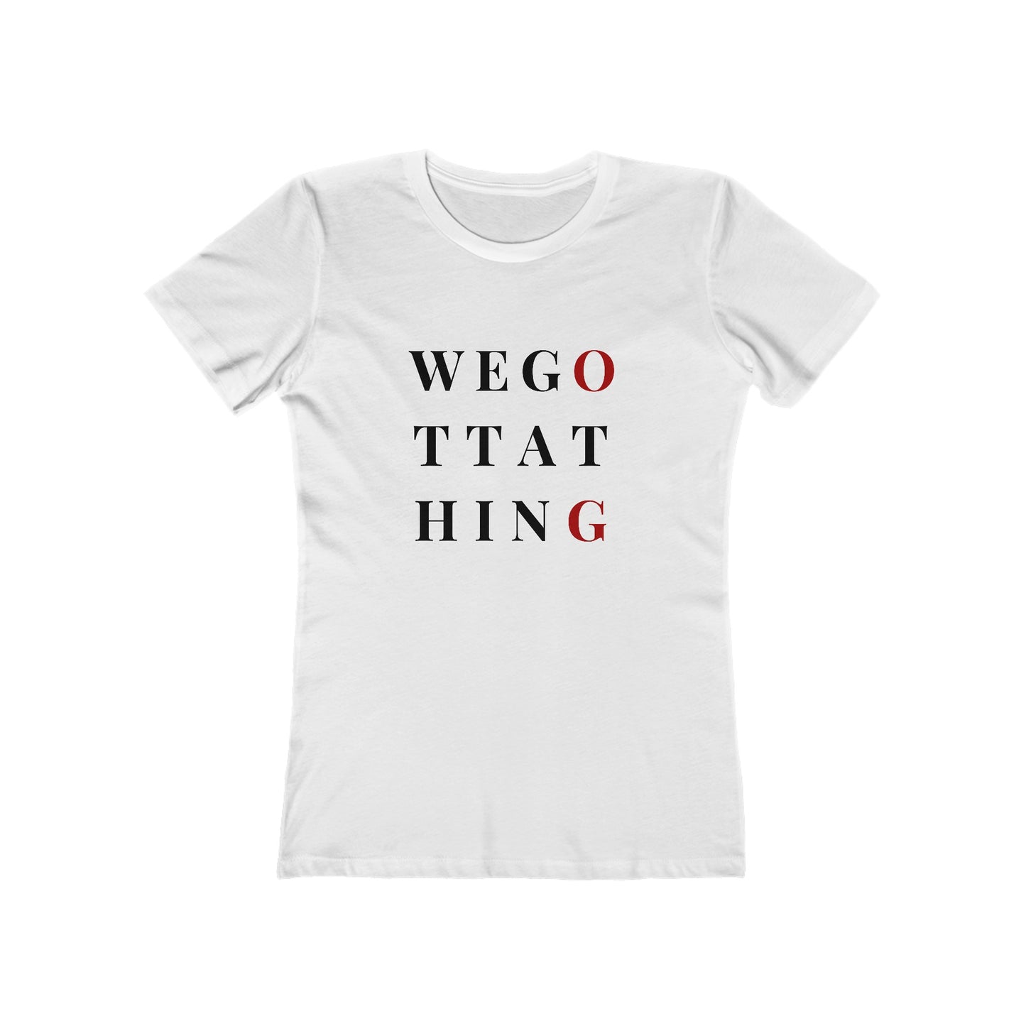 OG We Gotta Thing - Women's T-shirt