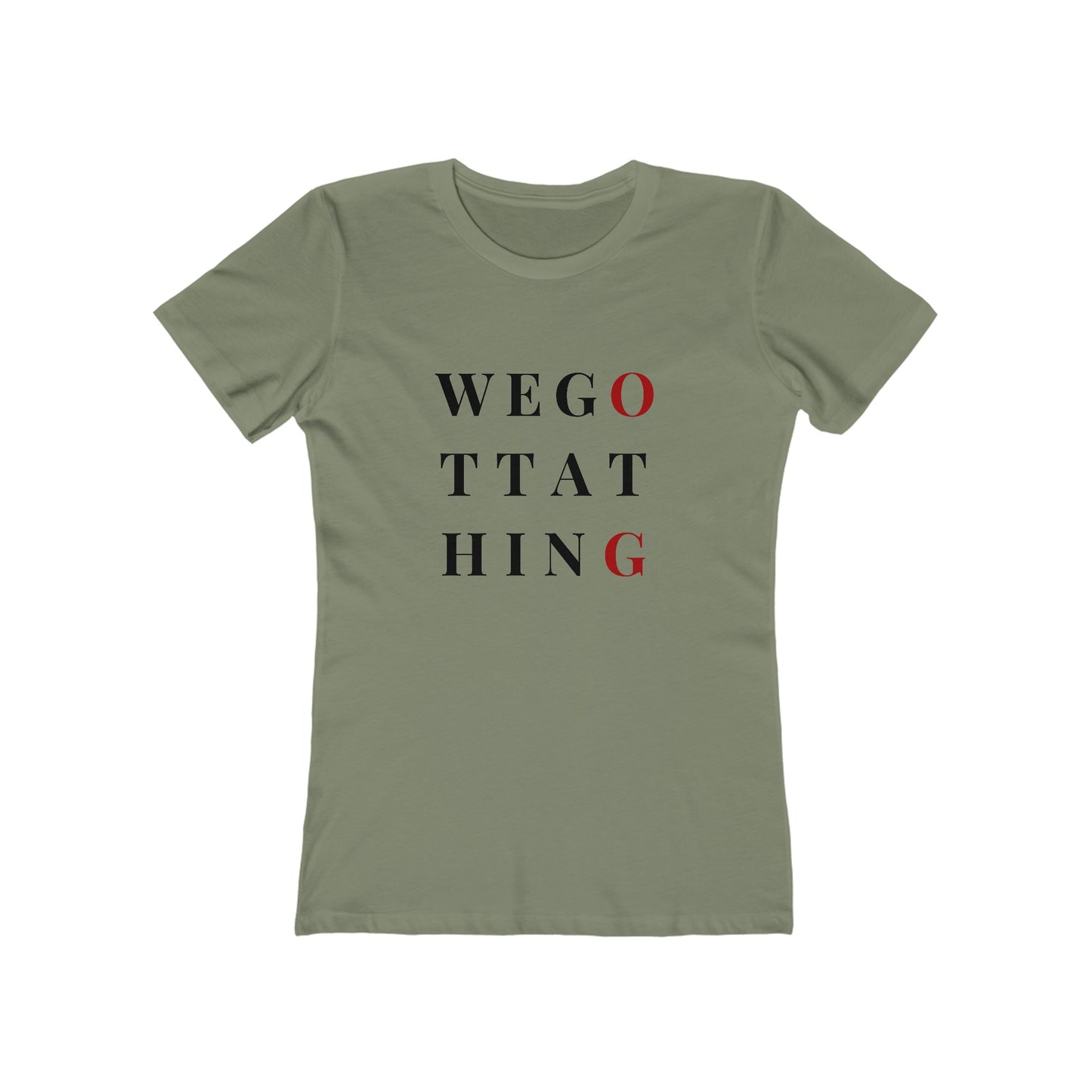 OG We Gotta Thing - Women's T-shirt