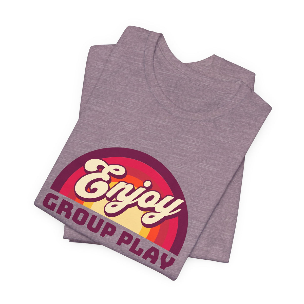 Enjoy Group Play - Unisex T-Shirt