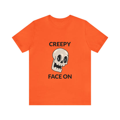 Creepy Face On - Unisex T-Shirt