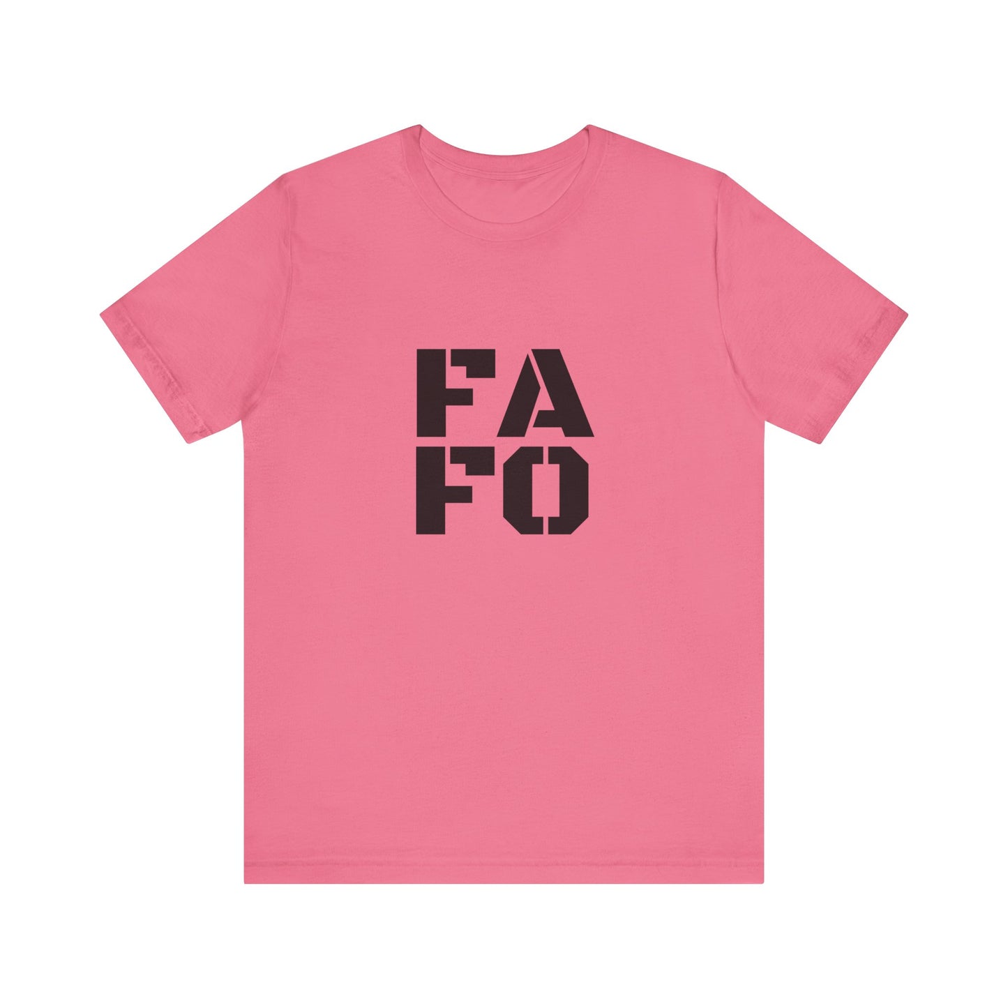 FAFO - Unisex T-Shirt