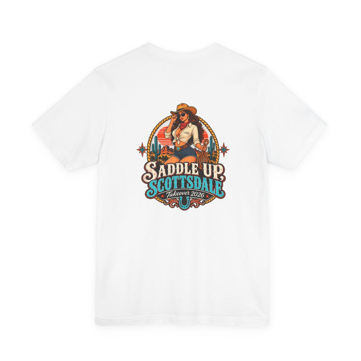 Saddle Up Scottsdale - Unisex T-Shirt