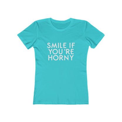 Smile If You're Horny - Women's T-shirt