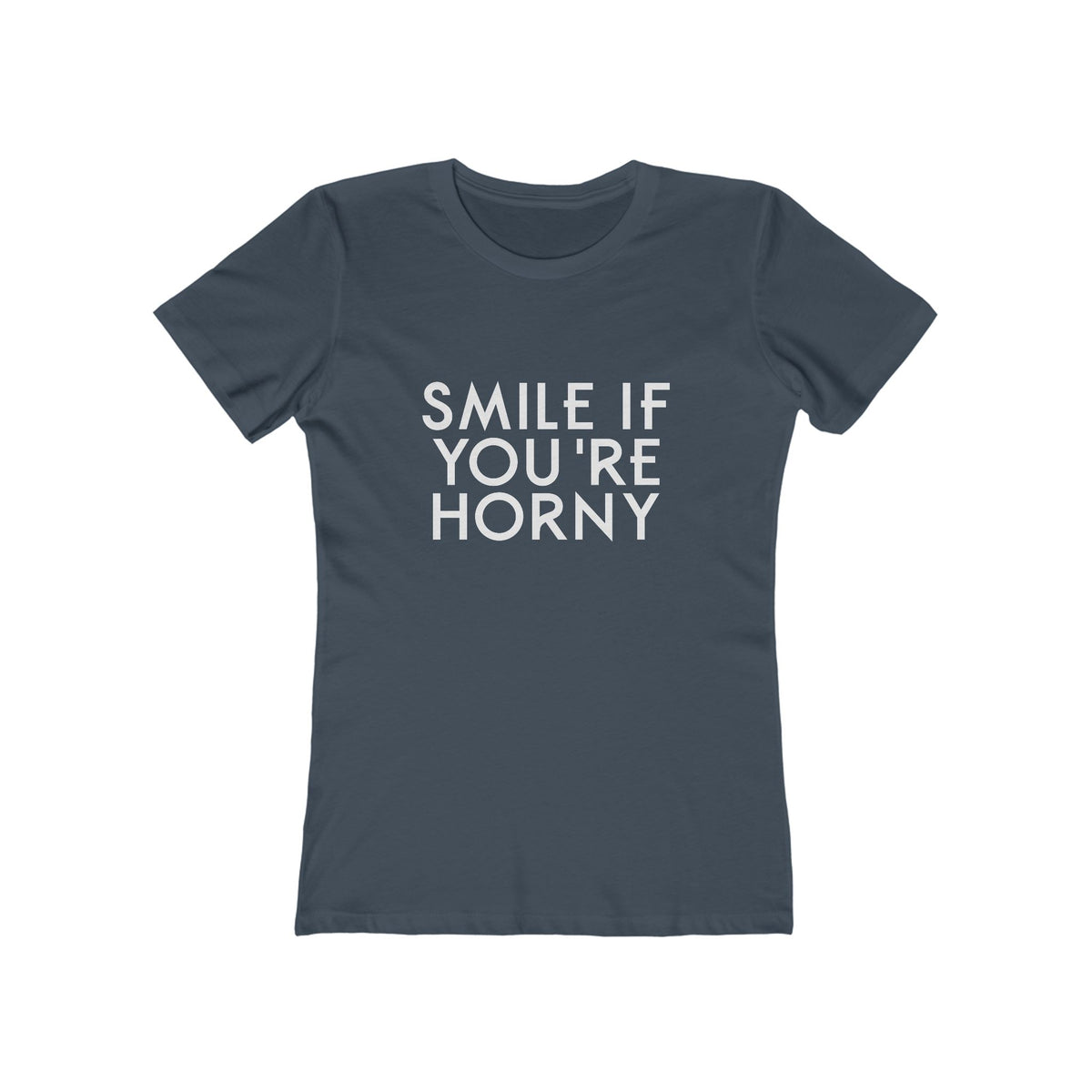 Smile If You're Horny - Women's T-shirt