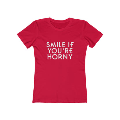 Smile If You're Horny - Women's T-shirt