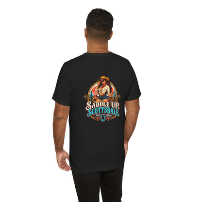 Saddle Up Scottsdale - Unisex T-Shirt