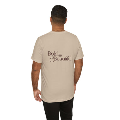 Bold & Beautiful Logo - Unisex T-Shirt