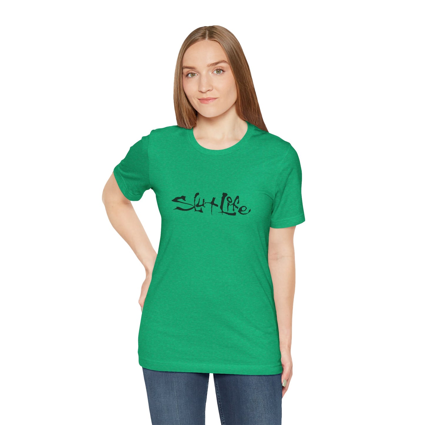 Slut Life - Unisex T-Shirt