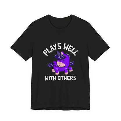 Plays Well With Others (Unicorn) - Unisex T-Shirt