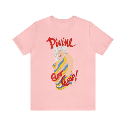 Divine Get Cheap - Unisex T-Shirt