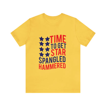 Time To Get Star Spangled Hammered - Unisex T-Shirt