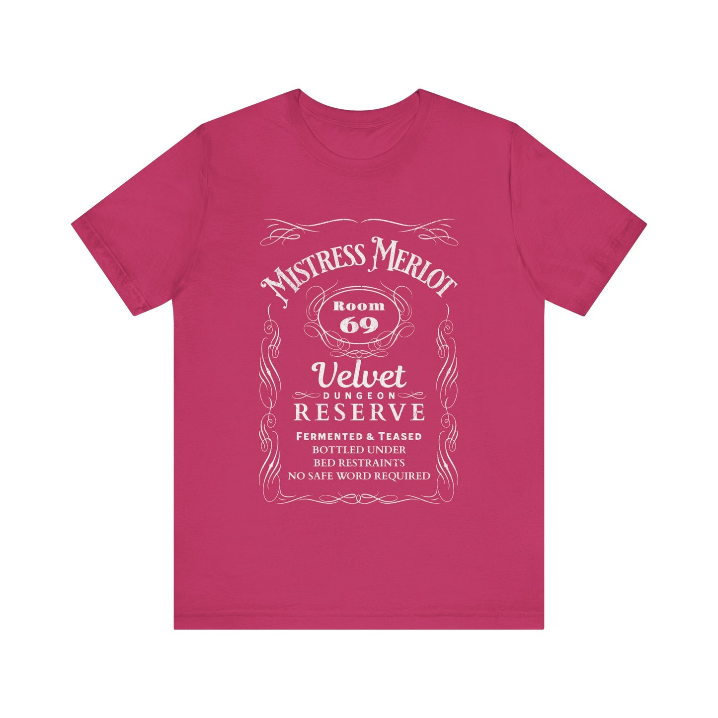 Mistress Merlot - Unisex T-Shirt