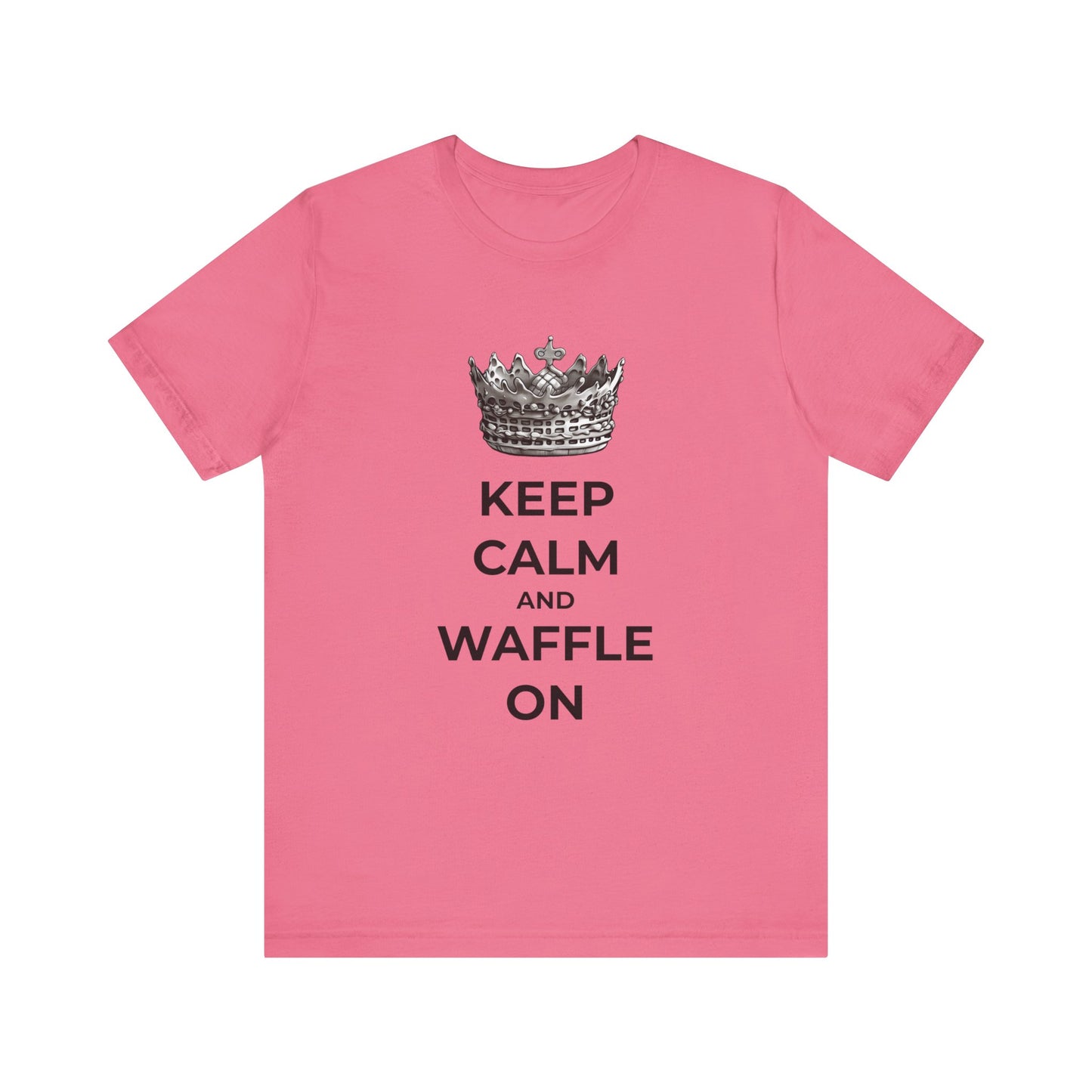 Keep Calm and Waffle On - Unisex T-Shirt