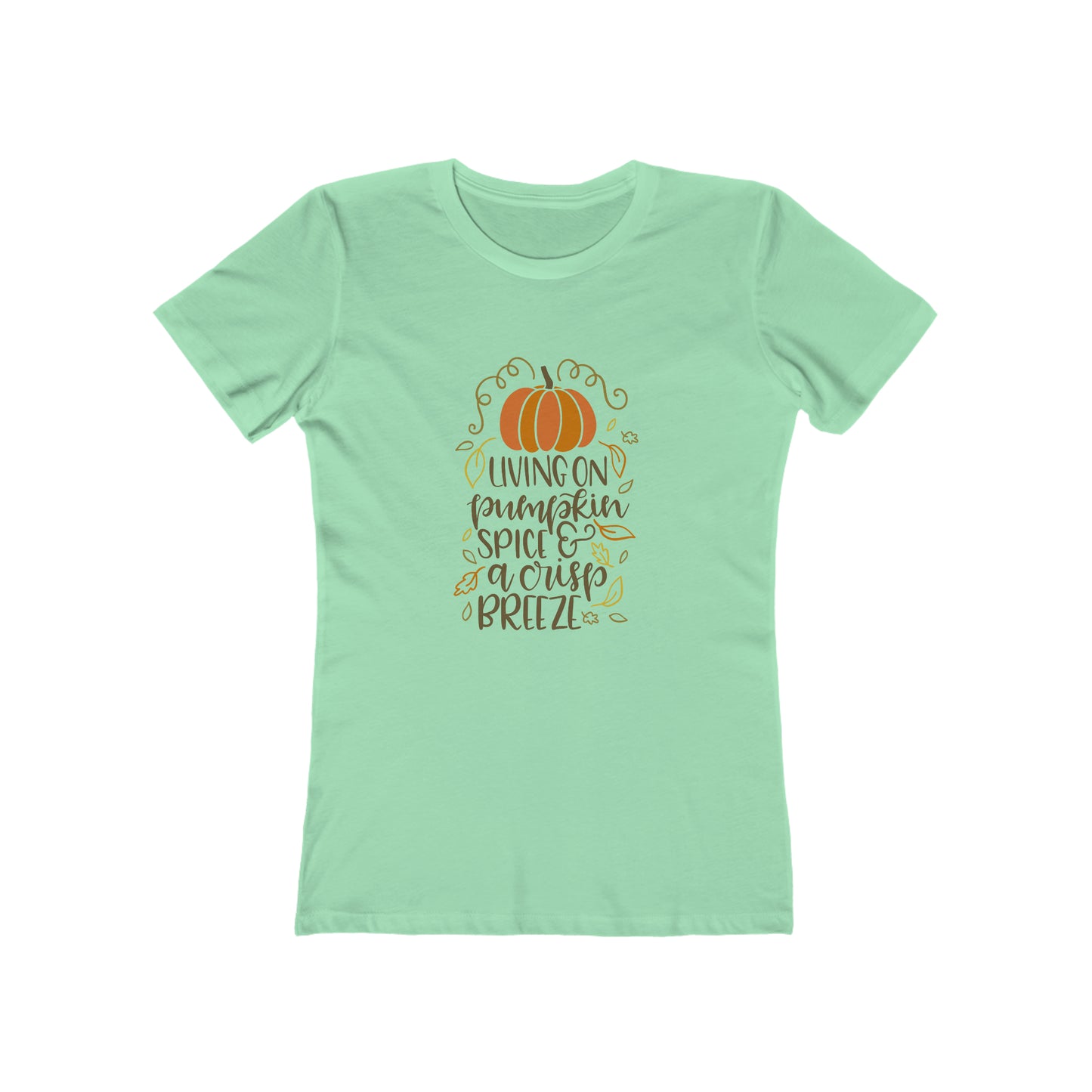 Living On Pumpkin Spice - Women's T-shirt