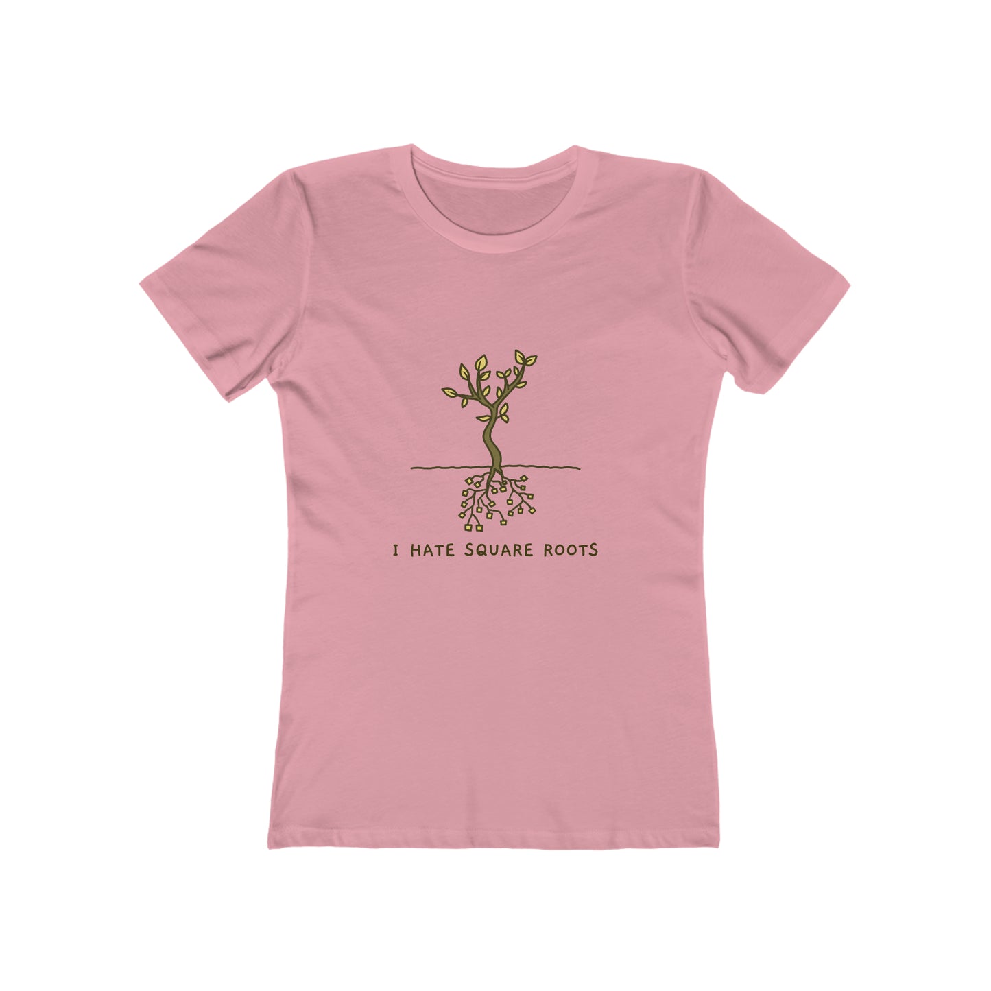 I Hate Square Roots - Women's T-shirt