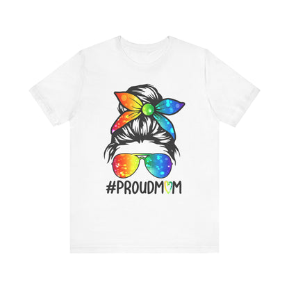 Proud Mom - Unisex T-Shirt