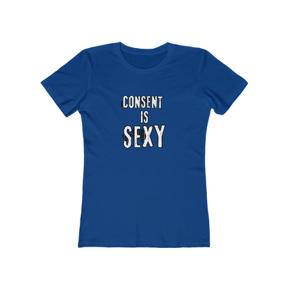 Consent is Sexy - Women's T-shirt