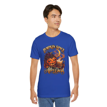 Pumpkin Spice After Dark - Unisex T-Shirt