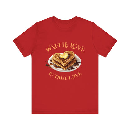 Waffle Love Is True Love - Unisex T-Shirt