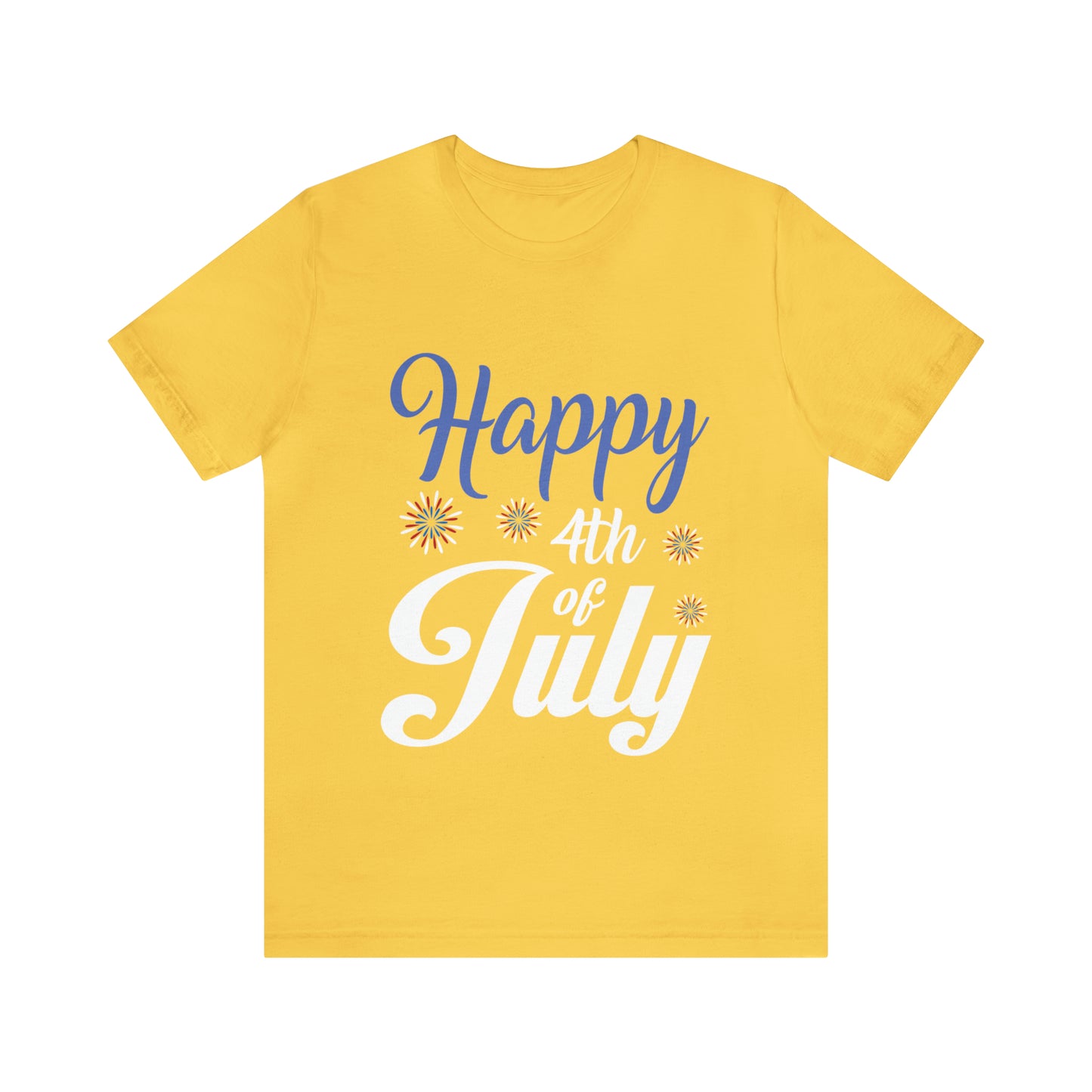 Happy 4th of July - Unisex T-Shirt