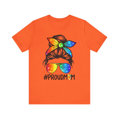 Proud Mom - Unisex T-Shirt