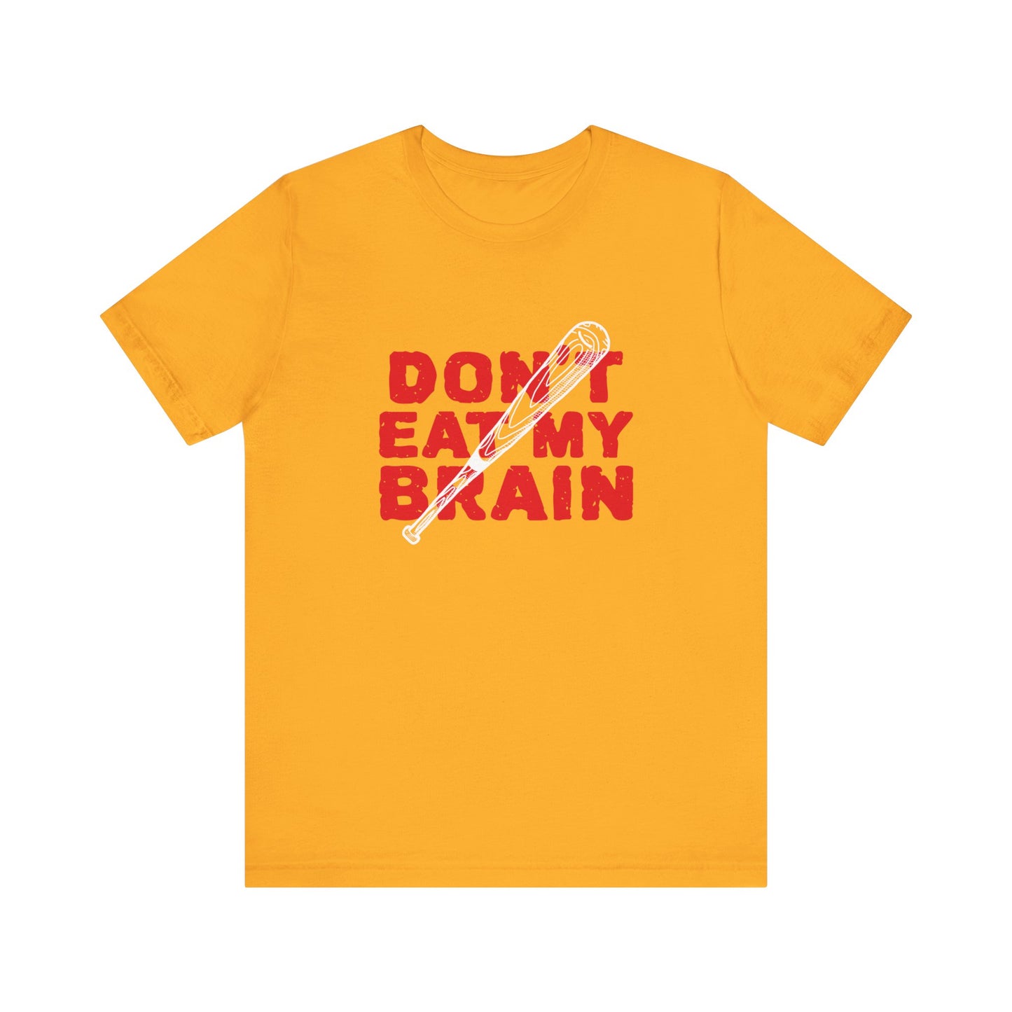 Don't Eat My Brain - Unisex T-Shirt