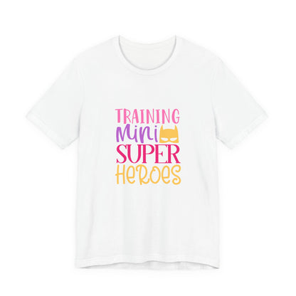 Training Mini Superheroes - Unisex T-Shirt