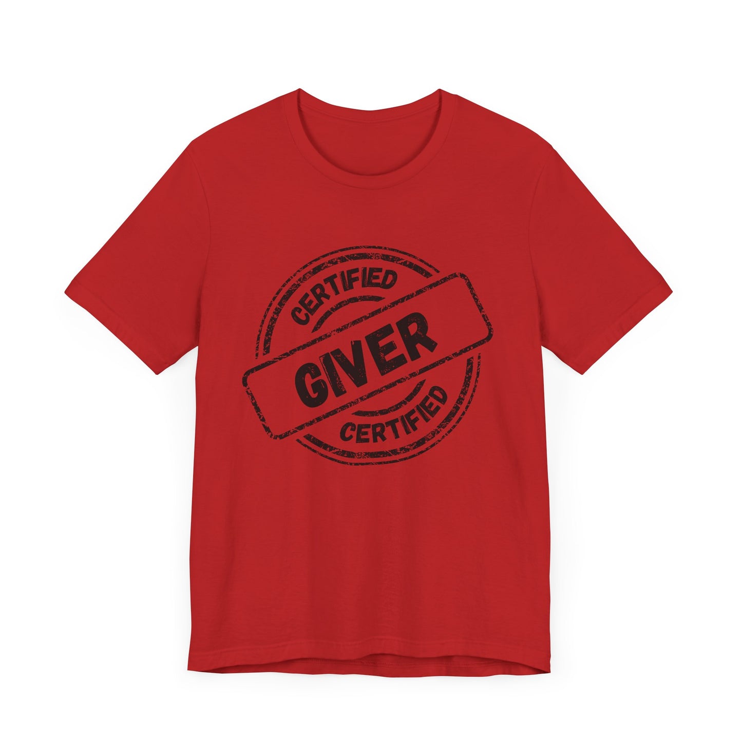 Certified Giver - Unisex T-Shirt