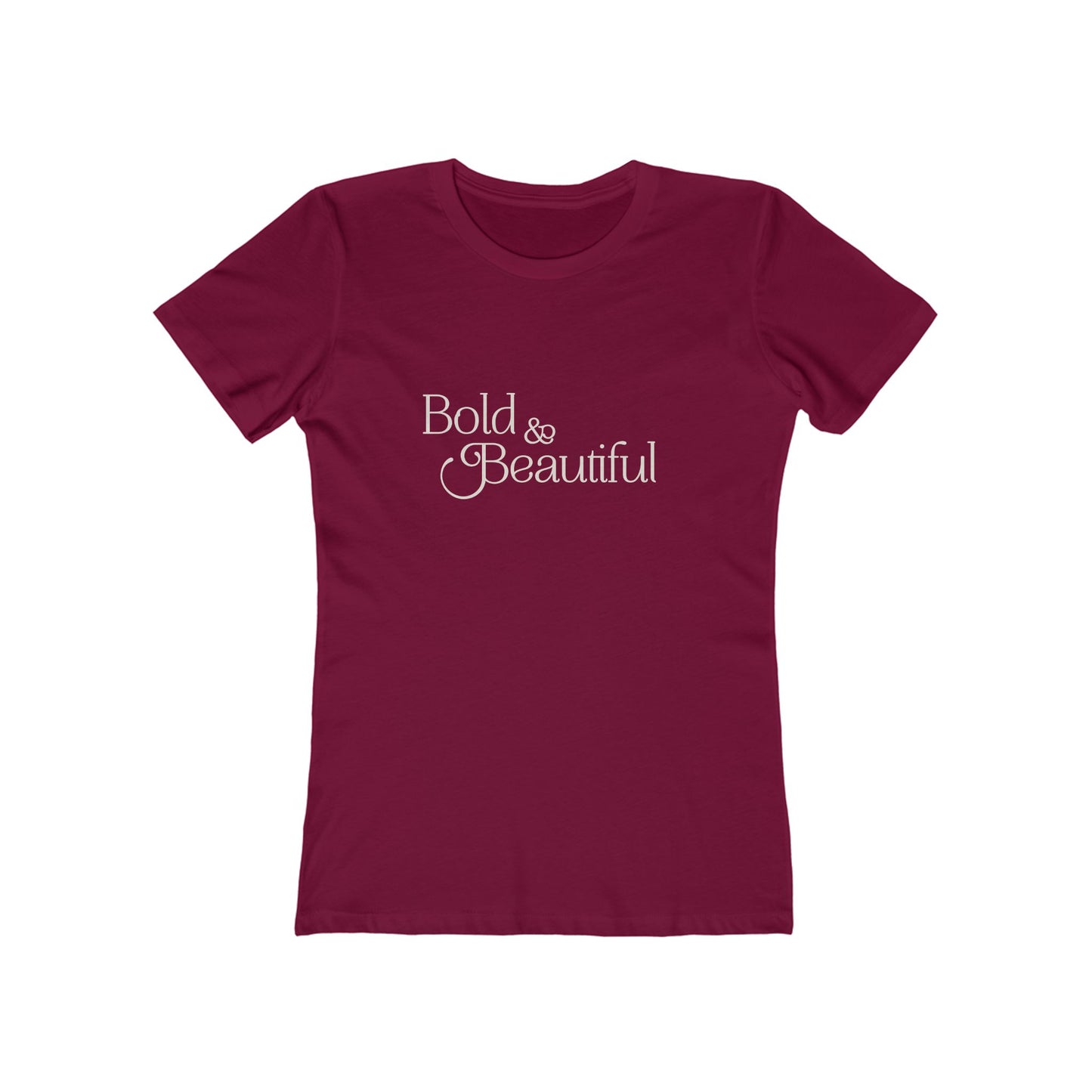 Bold & Beautiful - Women's T-shirt