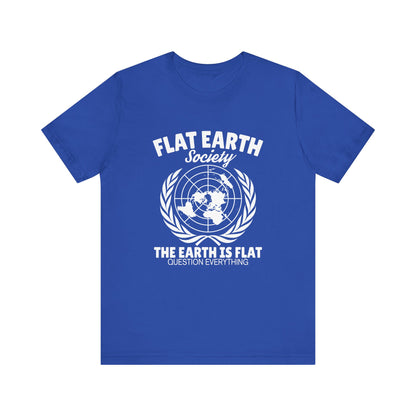 Flat Earth Society - Unisex T-Shirt