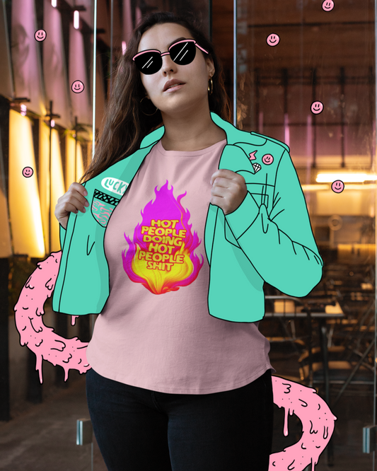 Hot People Doing Hot People Shit - Women's T-shirt