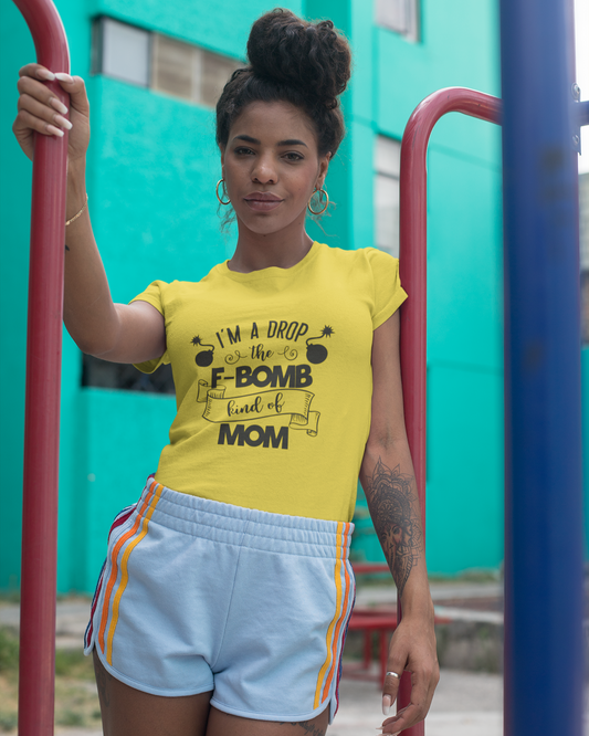 I'm an F Bomb Kind of Mom  - Women's T-shirt