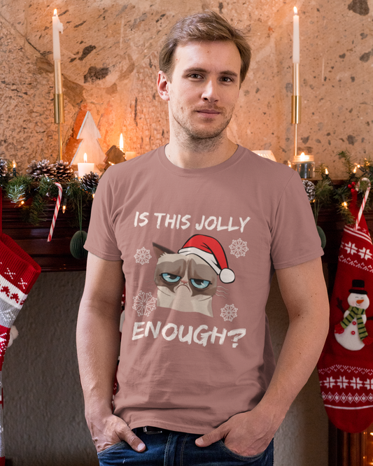 Is This Jolly Enough? - Unisex T-Shirt