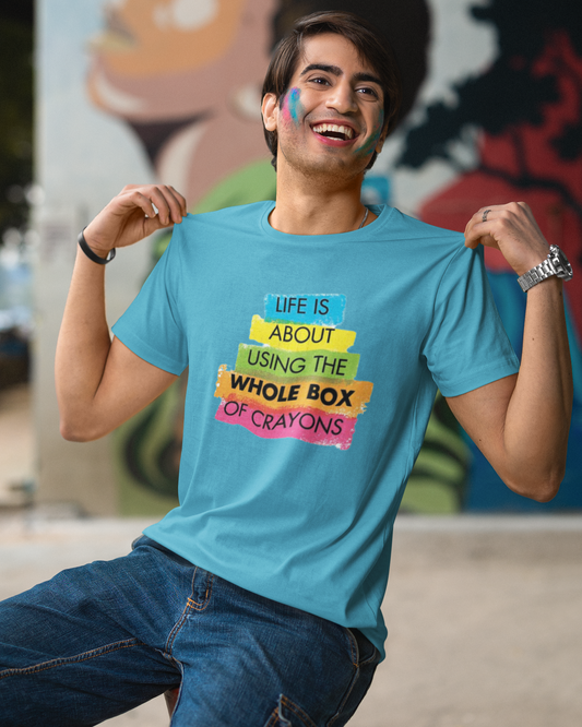Life is About Using the Whole Box of Crayons - Unisex T-Shirt