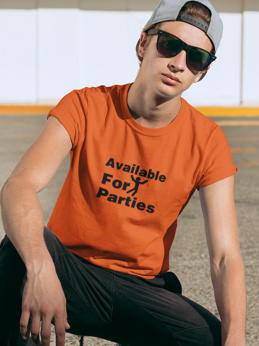 Available For Parties - Unisex T-Shirt