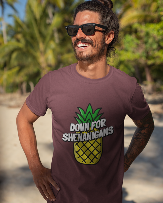 Down For Shenanigans - Unisex T-Shirt